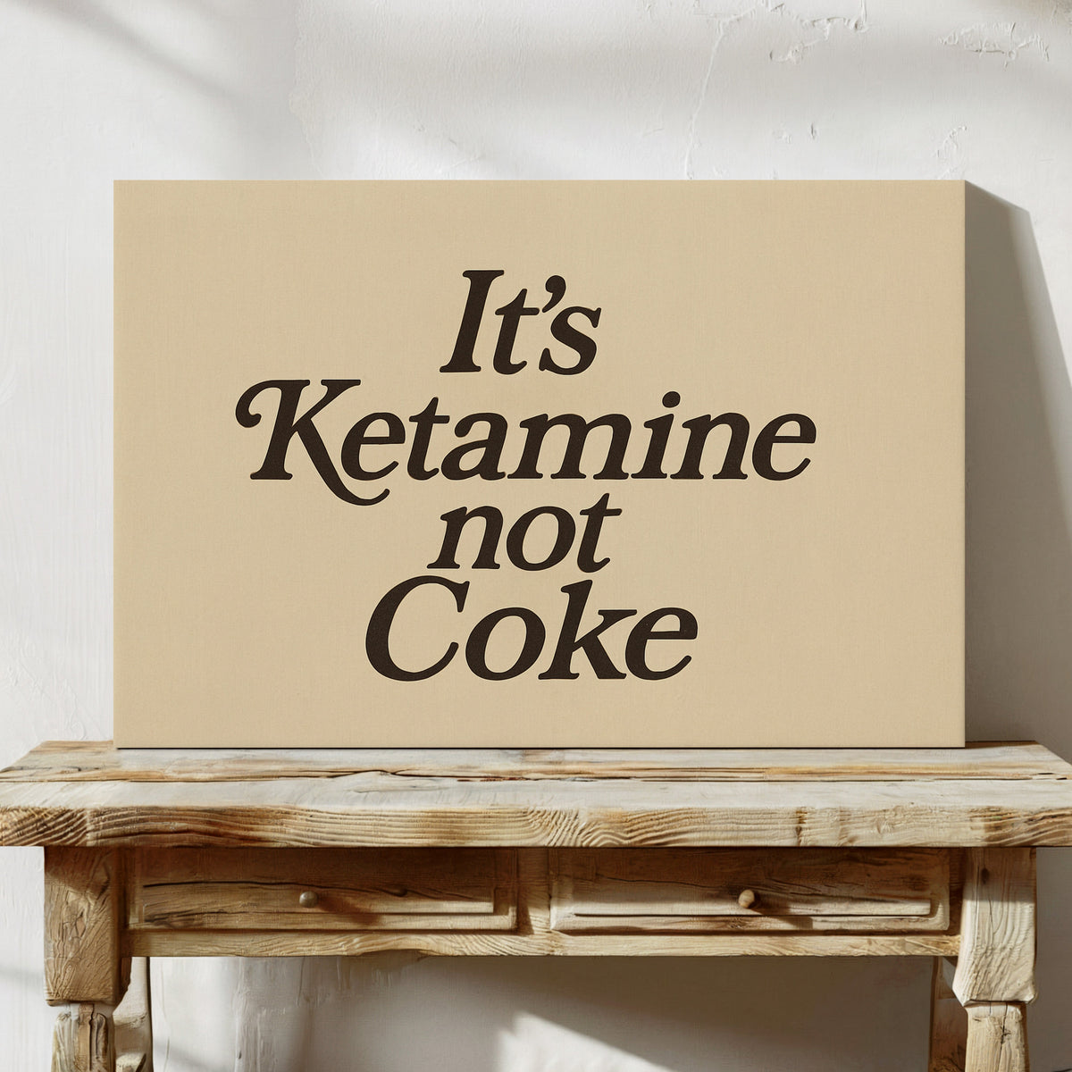 WONDERWALL ‘L’Atelier Fun Collection’ It’s Ketamine Not Coke Bold Quote Print