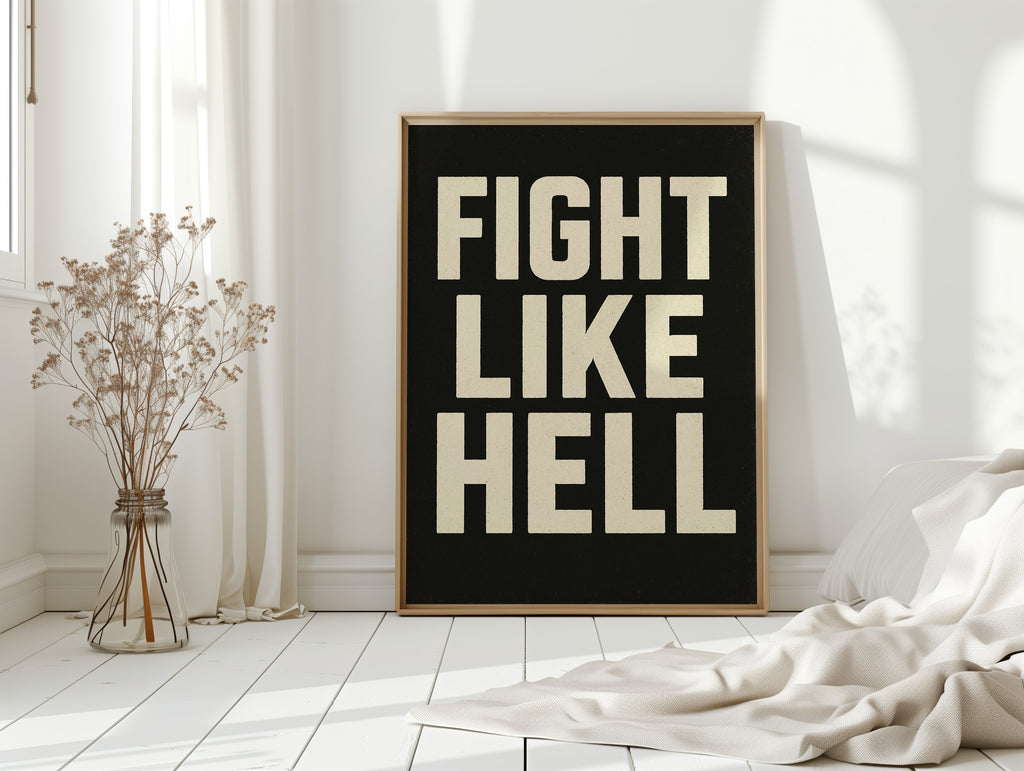 WONDERWALL ‘L’Atelier Fun Collection’ Fight Like Hell Gritty Bold Poster
