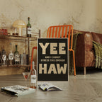 WONDERWALL ‘L’Atelier Fun Collection’ Yee Haw and I Cannot Stress This Enough