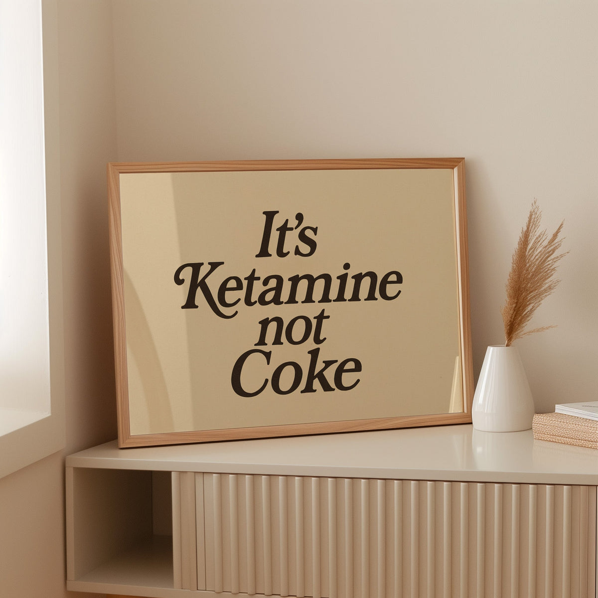 WONDERWALL ‘L’Atelier Fun Collection’ It’s Ketamine Not Coke Bold Quote Print