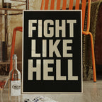 WONDERWALL ‘L’Atelier Fun Collection’ Fight Like Hell Gritty Bold Poster