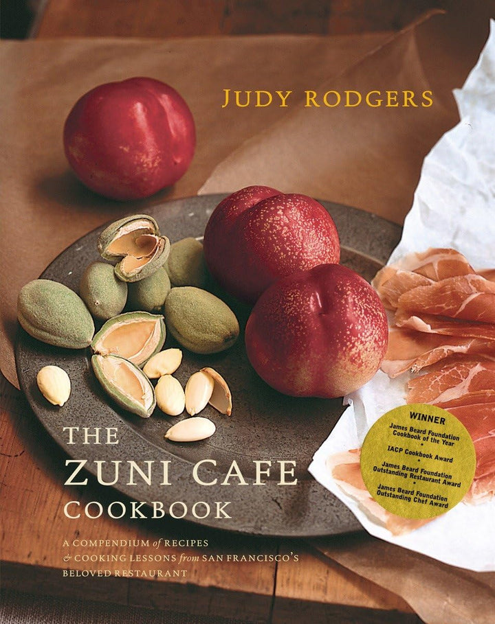 The Zuni Cafe Cookbook: A Compendium of Recipes and Cooking