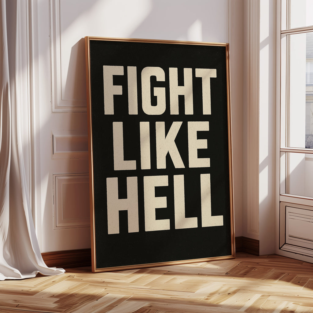WONDERWALL ‘L’Atelier Fun Collection’ Fight Like Hell Gritty Bold Poster