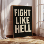 WONDERWALL ‘L’Atelier Fun Collection’ Fight Like Hell Gritty Bold Poster